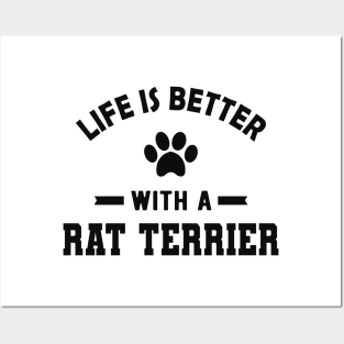 Rat Terrier Dog - Life is better with a rat terrier Posters and Art